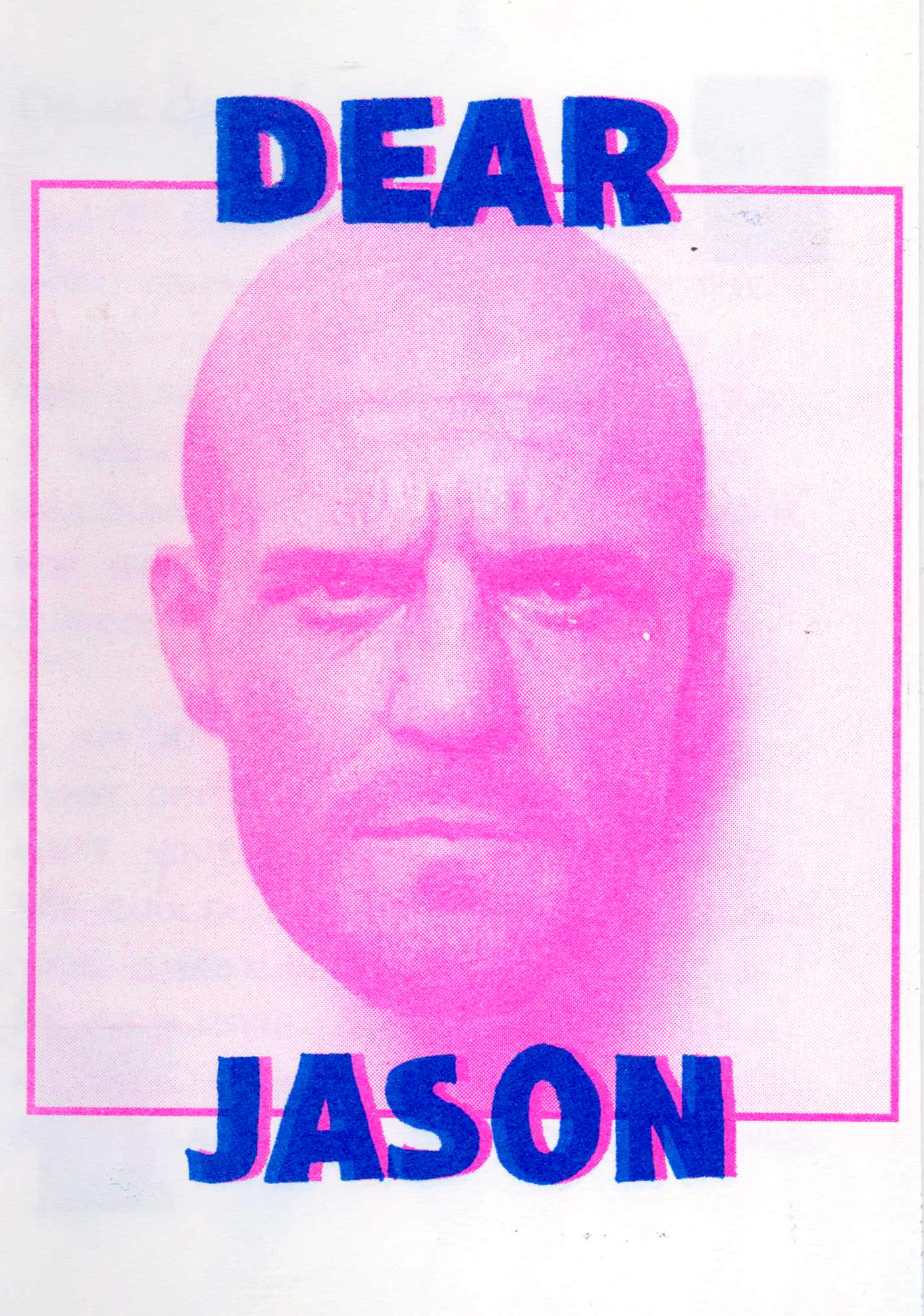 DEAR JASON ZINE